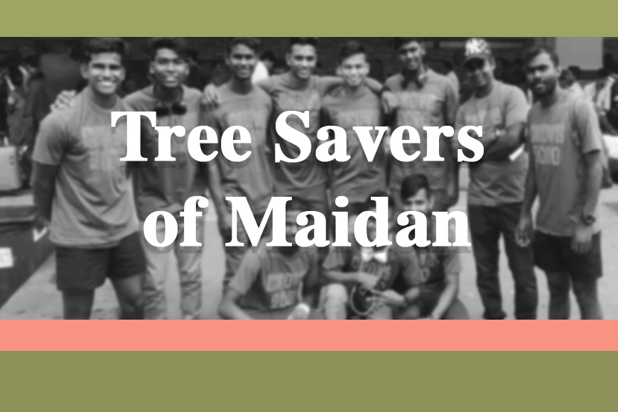 Tree Savers of Maidan! Children of a Rugby Team save damaged trees