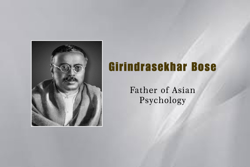 Have we forgotten the legacy of Girindrasekhar Bose?