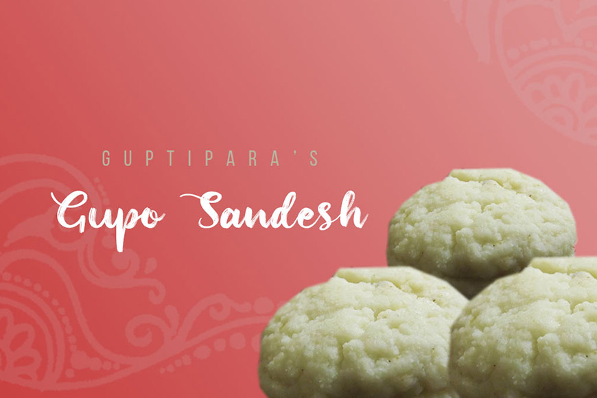 Guptipara’s Gupo Sandesh is Bengal’s first branded sweet