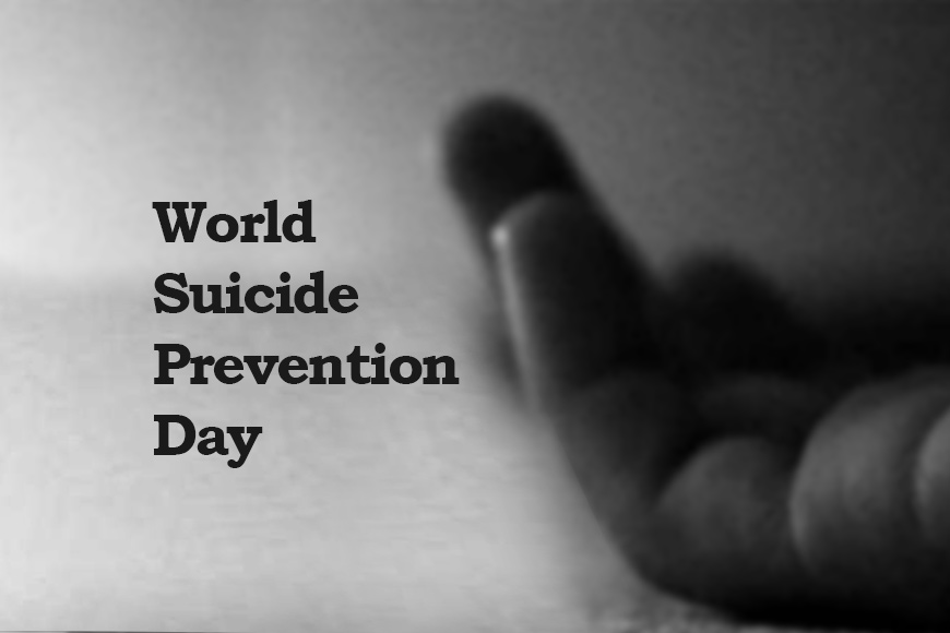 World Suicide Prevention Day – Heal the world, Make it a better place